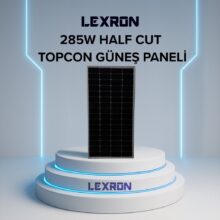 LEXRON 285W 16BB Half-Cut Topcon Mono Güneş Paneli (Karavan Özel Üretim)